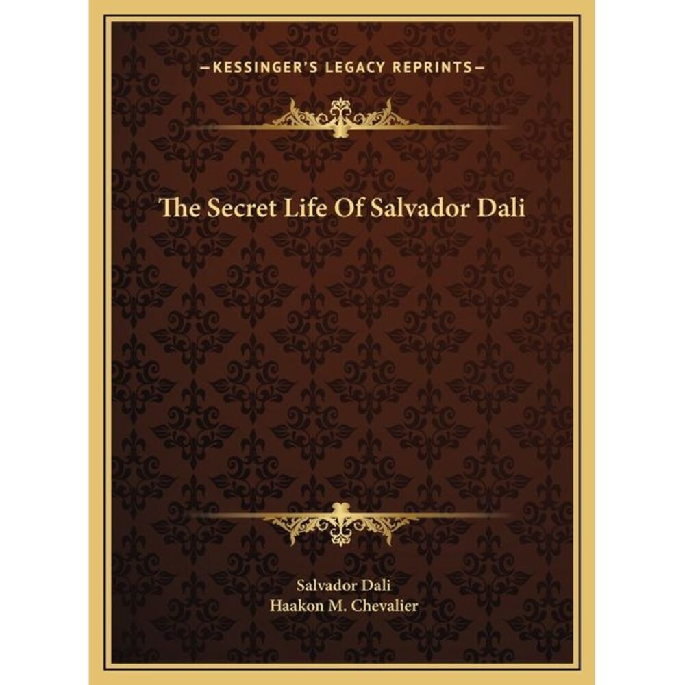 The Secret Life Of Salvador Dali -- Salvador Dali